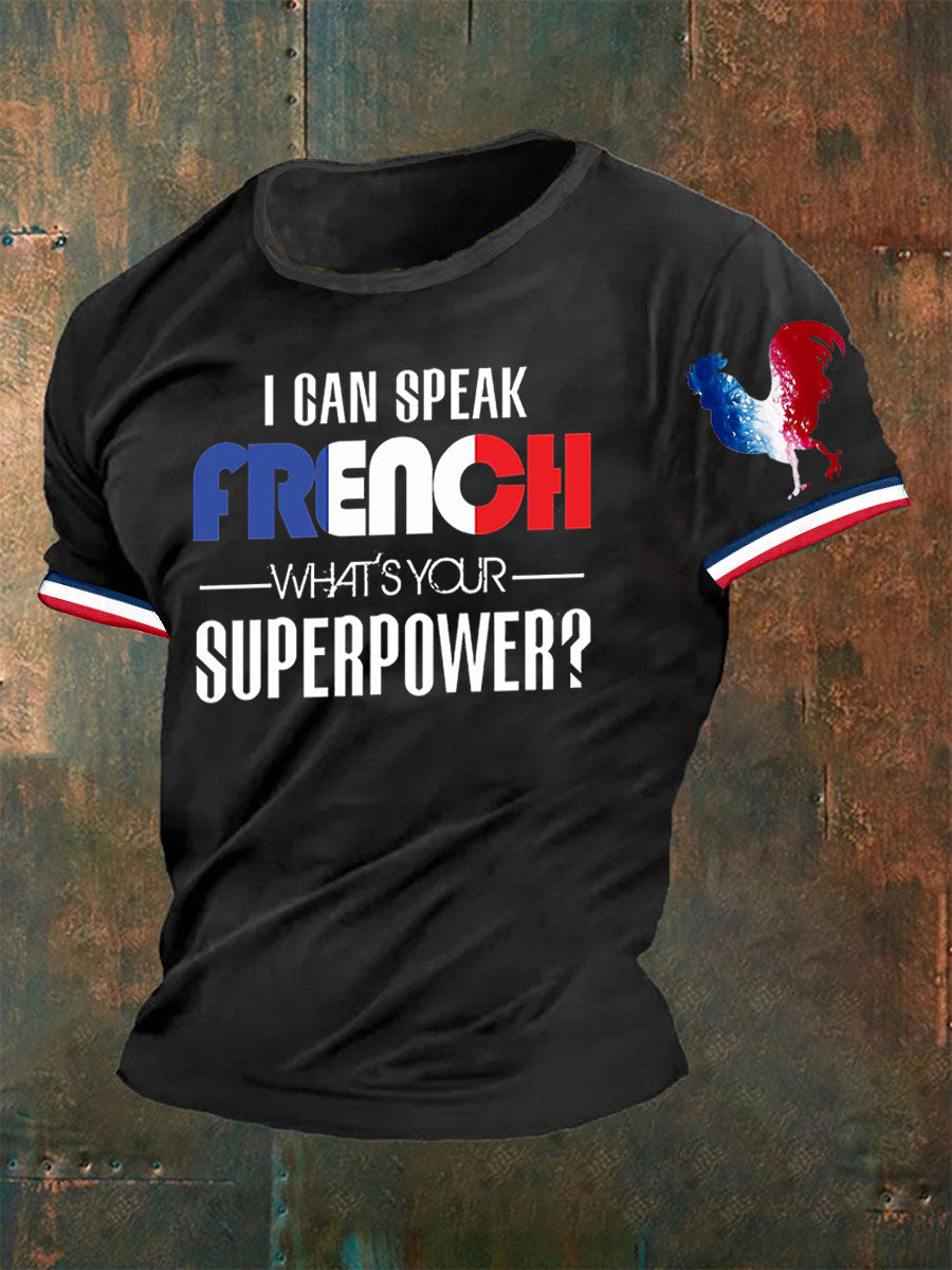 T-shirt I Can Speak French What's Your Superpower pour homme