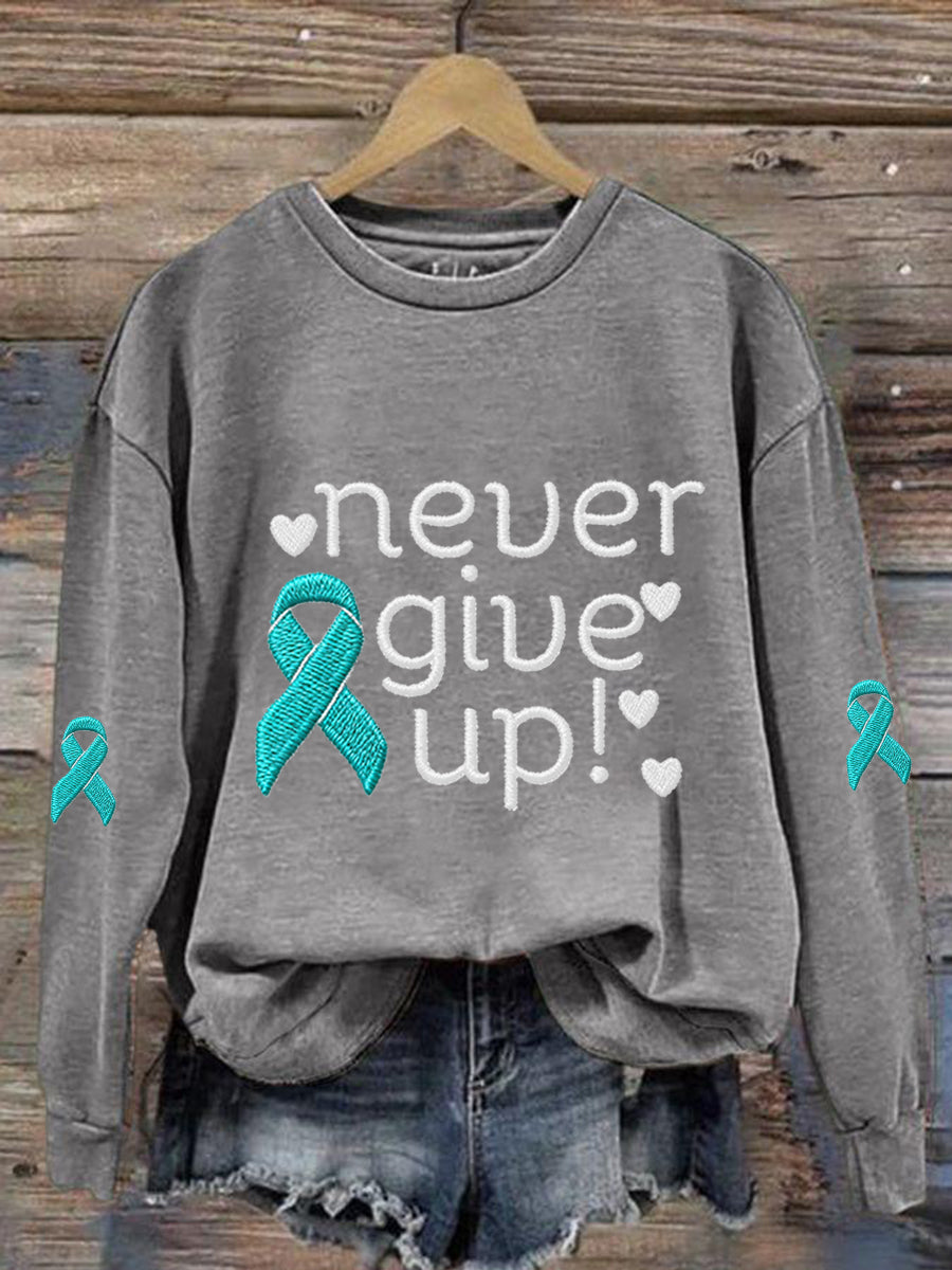 Women's Never Give Up Teal Ruban Ovarian Cancer Awareness Sweatshirt