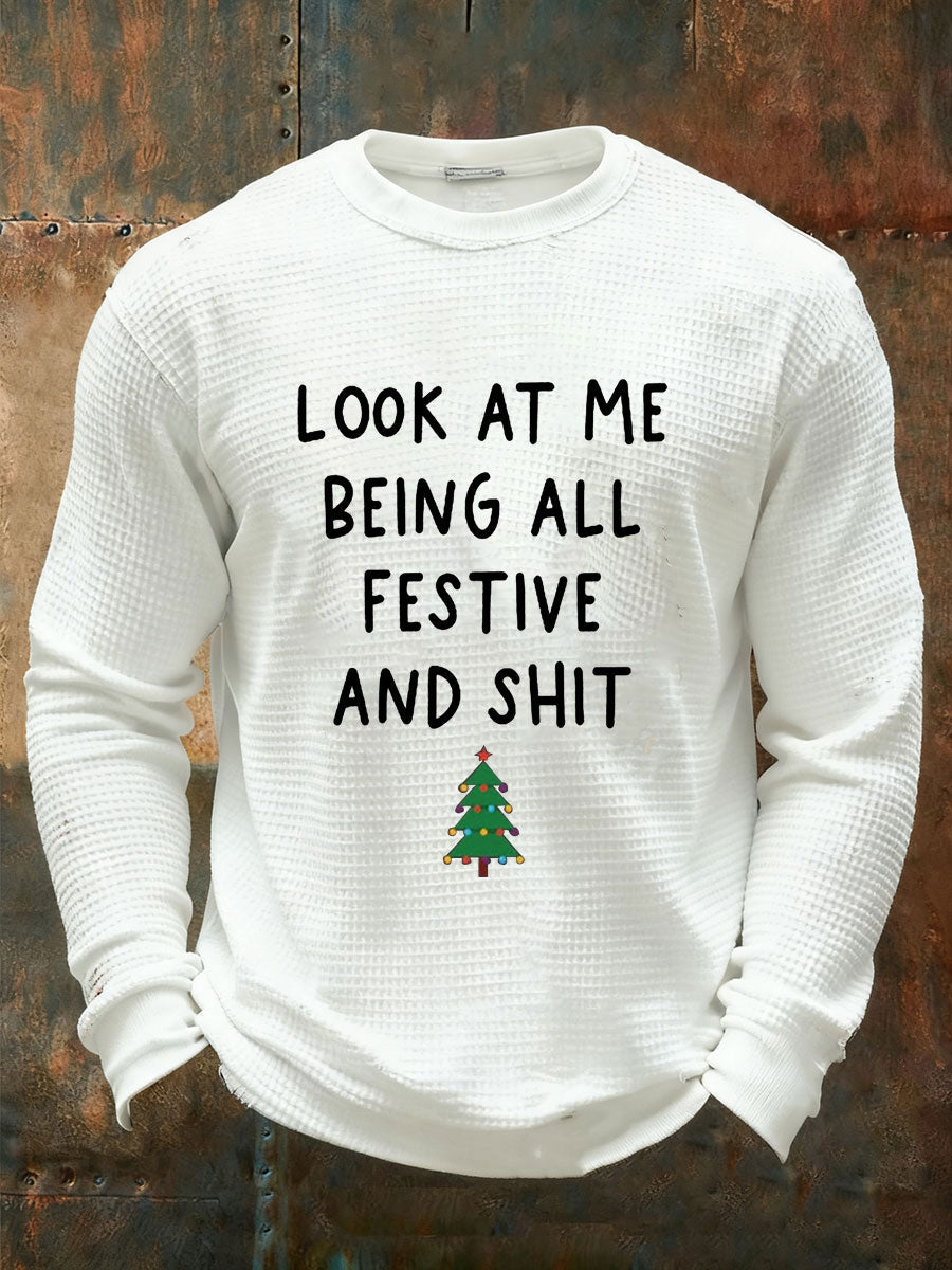 Hommes Look At Me Being All Festive And Shit Waffle T-shirt décontracté