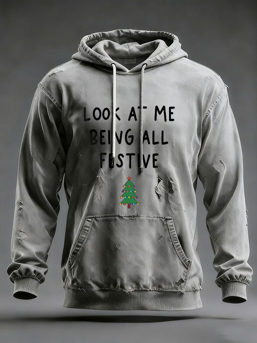 Hommes Look At Me Being All Festive And Shit Imprimé Casual Hoodie