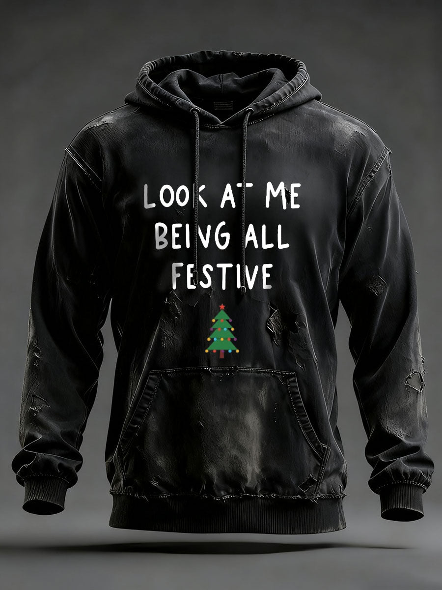Hommes Look At Me Being All Festive And Shit Imprimé Casual Hoodie