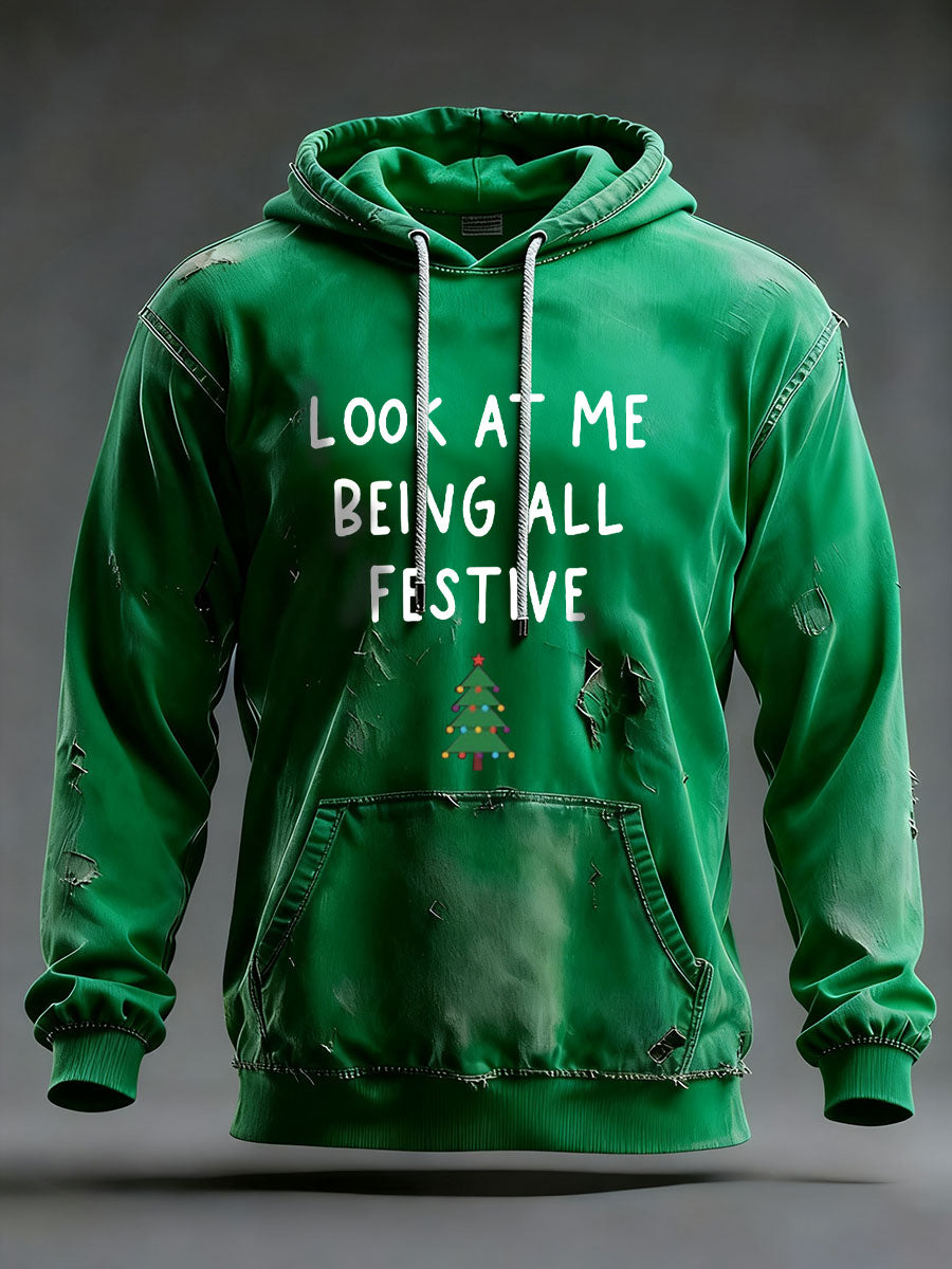 Hommes Look At Me Being All Festive And Shit Imprimé Casual Hoodie