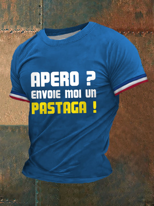 Hommes Apéro Envoie moi un pastaga! T-shirt