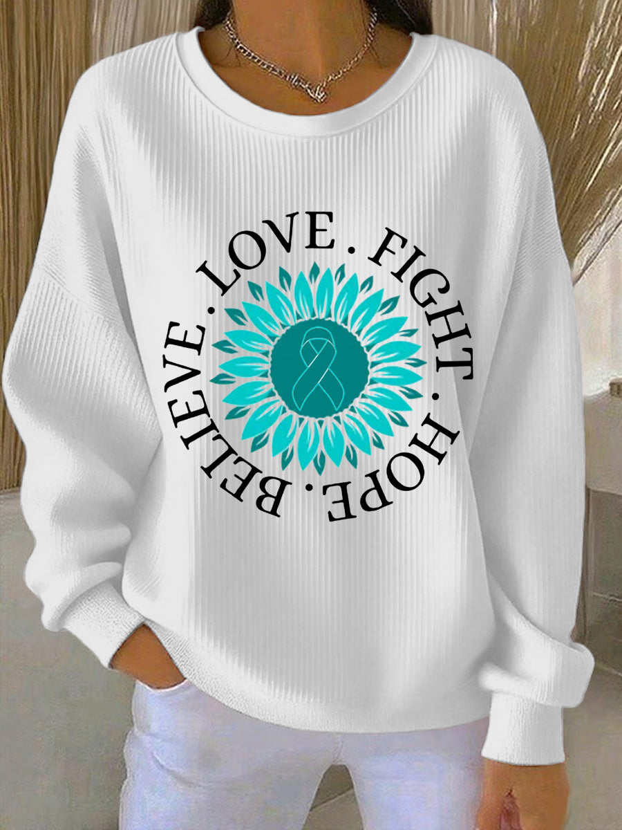 Femmes Sarcelle Tournesol Amour Lutte Espoir Croyez Ovarian Cancer Awareness Sweatshirt
