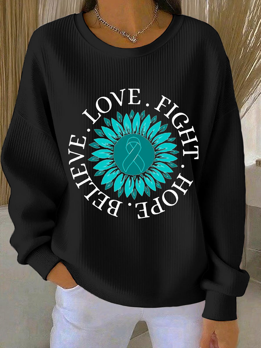 Femmes Sarcelle Tournesol Amour Lutte Espoir Croyez Ovarian Cancer Awareness Sweatshirt
