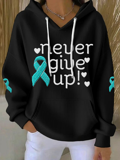 Femmes Never Give Up Teal Ribbon Ovarian Cancer Awareness Hoodie