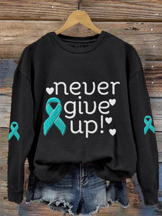 Women's Never Give Up Teal Ruban Ovarian Cancer Awareness Sweatshirt