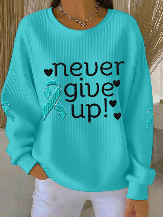 Femmes ne jamais abandonner le ruban de sarcelle Ovarian Cancer Awareness Sweatshirt