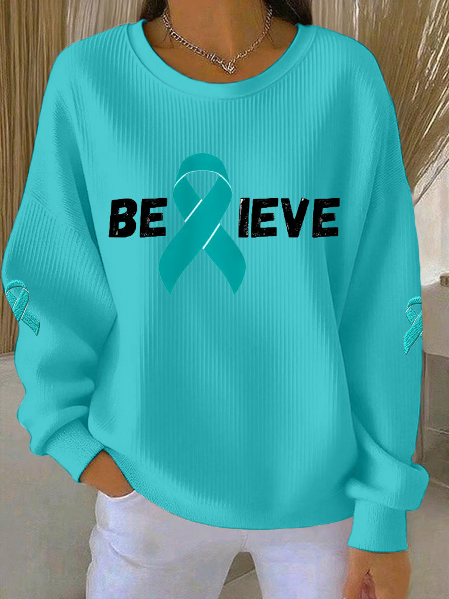 Femmes Believe Teal Ruban Ovarian Cancer Awareness Sweatshirt