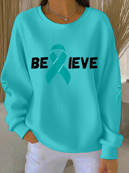 Femmes Believe Teal Ruban Ovarian Cancer Awareness Sweatshirt