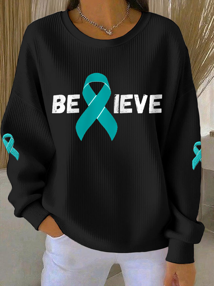 Femmes Believe Teal Ruban Ovarian Cancer Awareness Sweatshirt