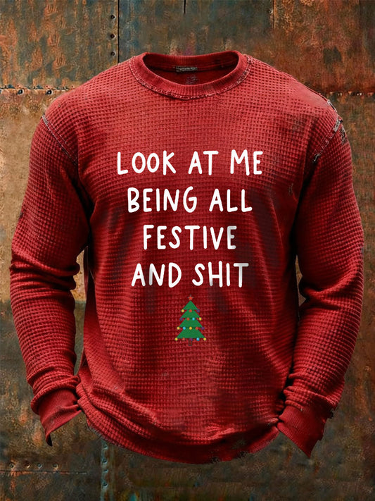 Hommes Look At Me Being All Festive And Shit Waffle T-shirt décontracté
