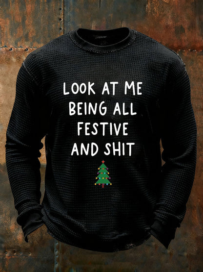 Hommes Look At Me Being All Festive And Shit Waffle T-shirt décontracté