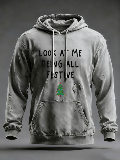 Hommes Look At Me Being All Festive And Shit Imprimé Casual Hoodie