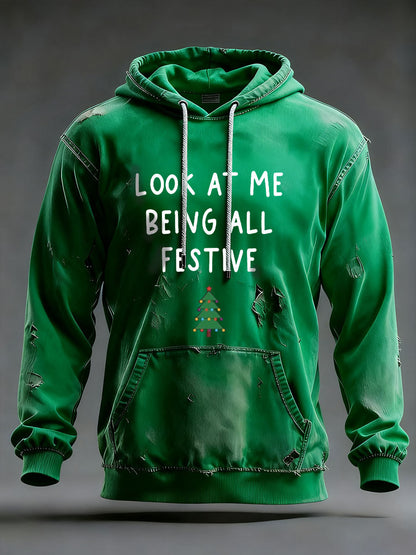 Hommes Look At Me Being All Festive And Shit Imprimé Casual Hoodie