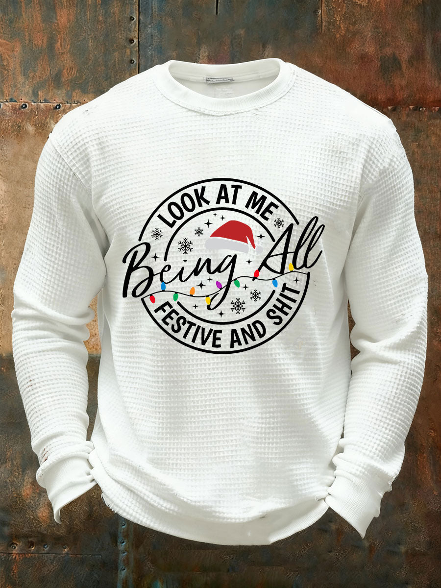 Hommes Look At Me Being All Festive And Shit Waffle T-shirt décontracté