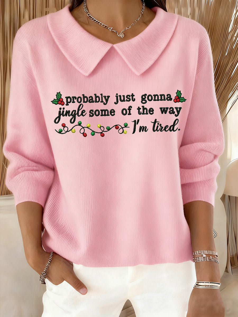 Funny Christmas Probablement Just Gonna Jingle Une partie de la façon dont les femmes, je suis fatigué Casual Top
