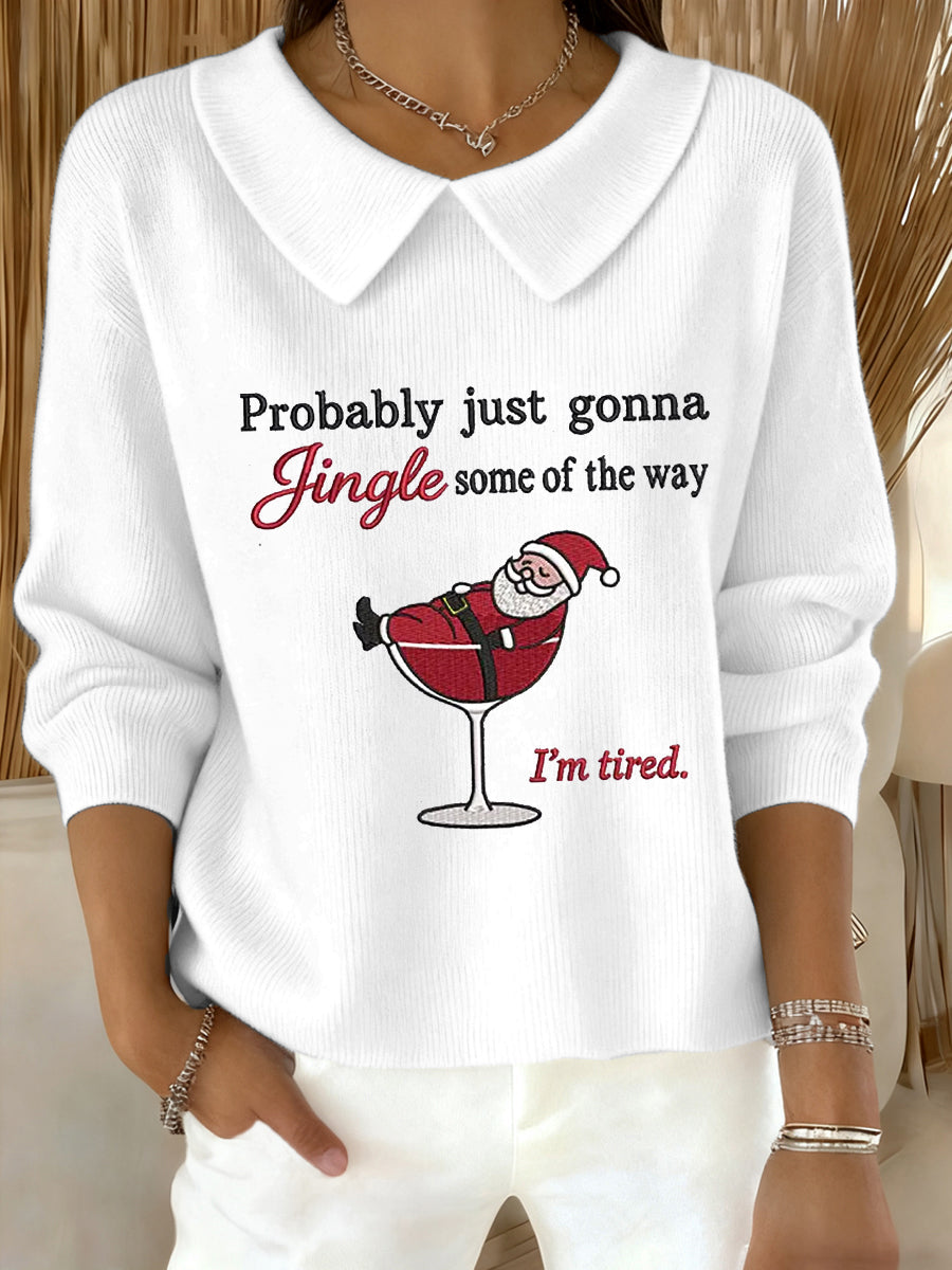 Funny Christmas Probablement Just Gonna Jingle Une partie de la façon dont les femmes, je suis fatigué Casual Top