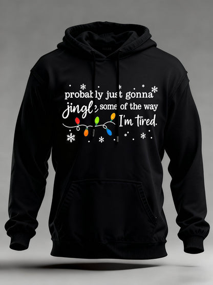 Funny Christmas Probablement Just Gonna Jingle Certains de la façon dont les hommes, je suis fatigué surdimensionné Drop-épaule Hoodie