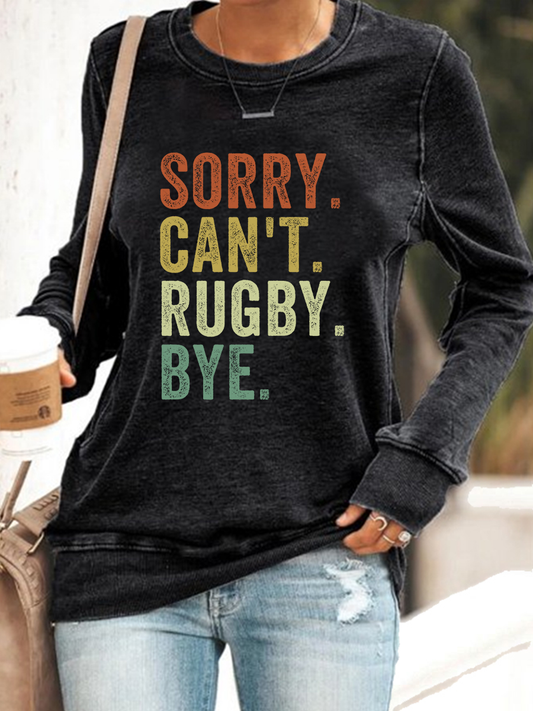 Sweat-shirt Femme Sorry Can't Rugby Bye Polyester Waisted