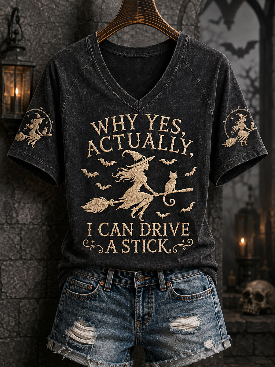 T-shirt décontracté à col en V pour femme, imprimé humoristique «Halloween Sorcière Pourquoi Oui, En Fin de Compte Je Sais Conduire une Boîte Mécanique»